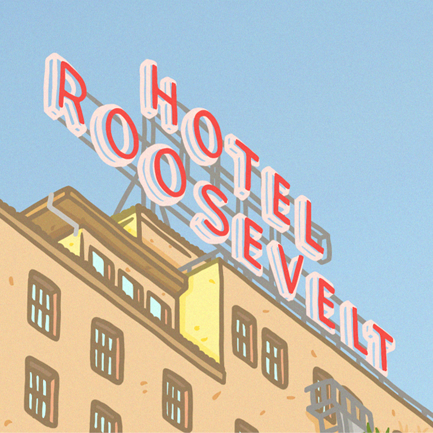 The Hollywood Roosevelt Hotel I Limited Edition Art Print