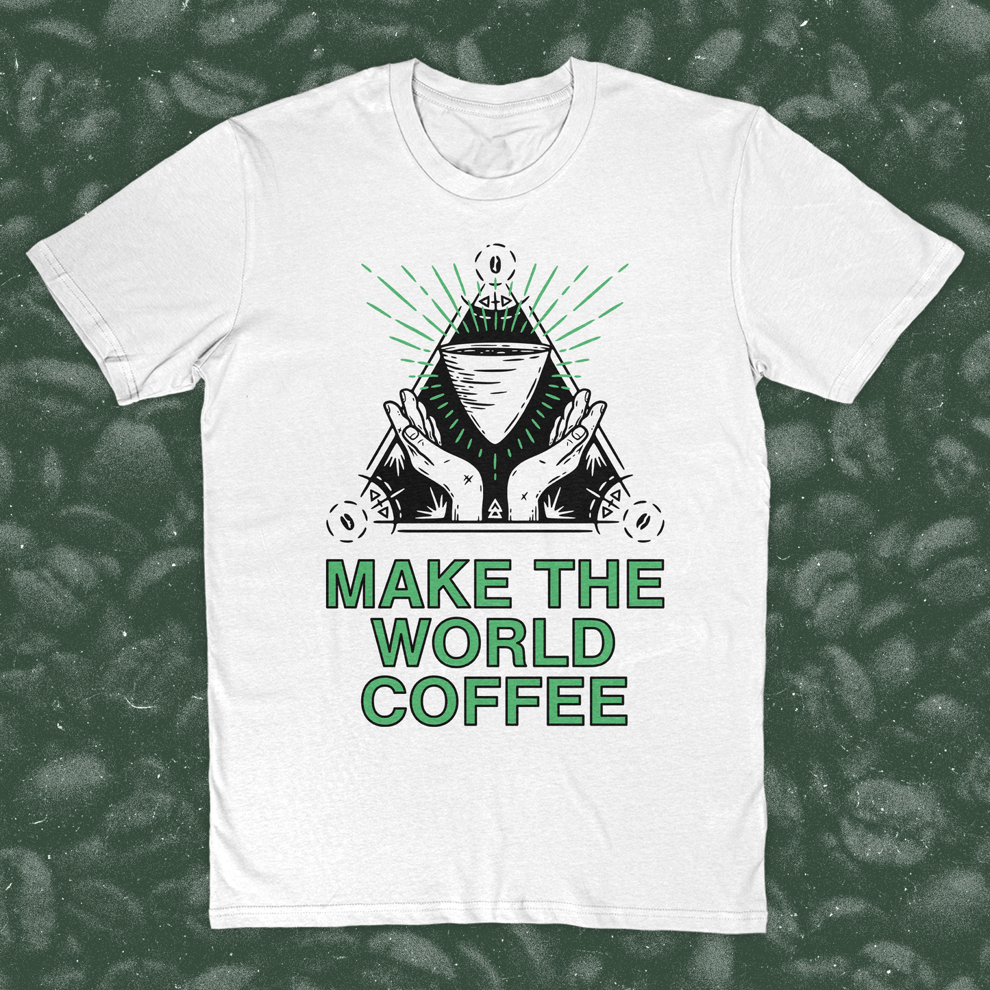 Make the World Coffee T-Shirt
