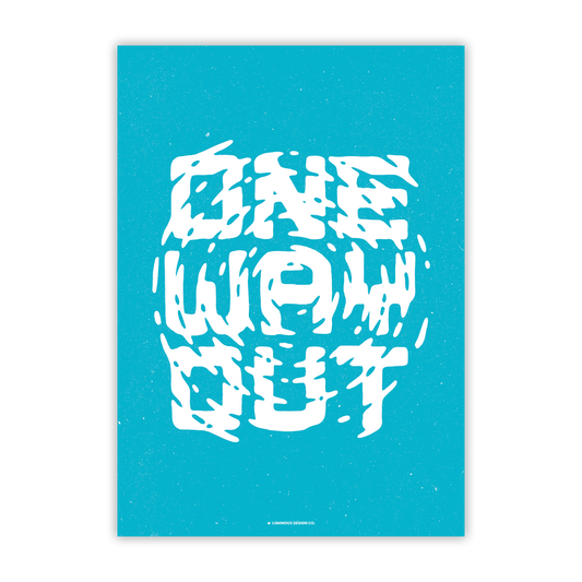 One Way Out I Art Print