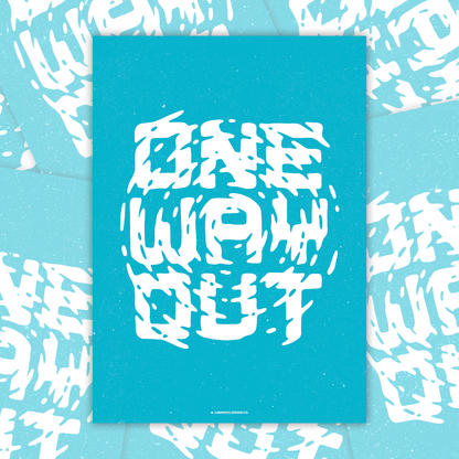 One Way Out I Art Print
